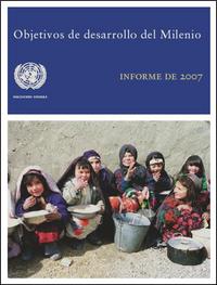 portada Objetivos de Desarrollo del Milenio: informe 2007