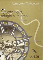 portada Guatemala, refugio y retorno