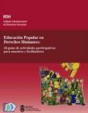 portada Educación popular en Derechos Humanos: 24 guías de actividades participativas para maestros y facilitadores
