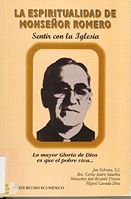 portada La espiritualidad de Monseñor Romero. Sentir con la Iglesia