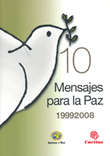 portada 10 mensajes para la Paz. 1999 - 2008