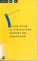 portada Juicio ético al capitalismo después del comunismo