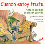 portada Cuando estoy triste. Ante la pérdida de un ser querido
