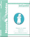portada Mejorar la salud materna. Objetivo nº5 de los Objetivos de Desarrollo del Milenio (infantil)