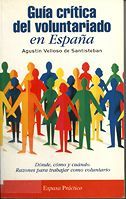 portada Guía Crítica del Voluntariado en España: dónde, cómo y cuándo. Razones para trabajar como voluntario