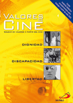 portada Valores de cine: Programas para educar en valores a partir del cine: Dignidad, Discapacidad, Libertad