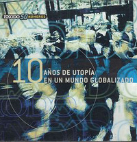 portada 10 años de utopía en un mundo globalizado