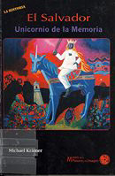 portada El Salvador, unicornio de la memoria