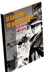 portada El Salvador, 10 años después... Una historia revelada 1992-2002 = El Salvador, 10 years after... History revealing itself 1992-2002