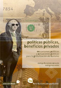 portada Políticas públicas, beneficios privados: mecanismos, políticas y actuaciones públicas para la globalización del turismo