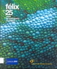 portada Félix: 25 años de conciencia ecológica