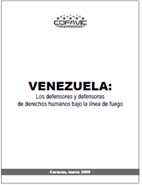 portada Venezuela: Los defensores y defensoras de derechos humanos bajo la línea de fuego
