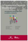 portada La cooperación al desarrollo descentralizada: una propuesta metodológica para su análisis y evaluación