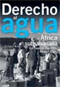 portada Derecho al agua en África subsahariana: Los casos de Sudáfrica, Kenia y Ghana