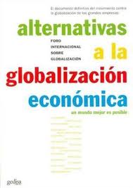 portada Alternativas a la globalización económica. Un mundo mejor es posible