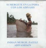 portada Sumérgete en la India con los adivasis = Indian murgil zaitez adivasiekin