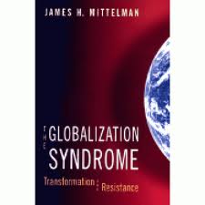 portada The globalization syndrome: transformation and resistance