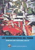 portada Los desencuentros del poder: informe anual sobre la región Andina: 2004