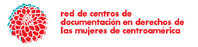 portada Red de Centros de Documentación especializados en Derechos de las Mujeres de Centroamérica