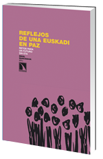portada Reflejos de una Euskadi en paz. Retos para un futuro sin ETA