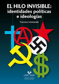 portada El hilo invisible: identidades políticas e ideologías.