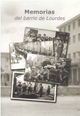 portada Memorias del barrio de Lourdes.
