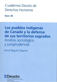 portada Los pueblos indígenas de Canadá y la defensa de sus territorios sagrados. Análisis sociológico y jurisprudencial.