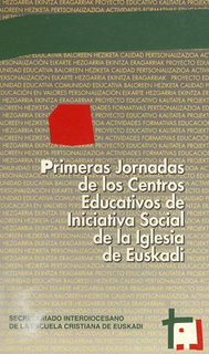portada Primeras Jornadas de los Centros Educativos de Iniciativa Social de la Iglesia de Euskadi