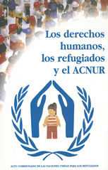 portada Los Derechos Humanos, los refugiados y el ACNUR: unidades didácticas para los profesores