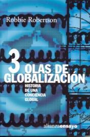portada Tres olas de la globalización. Historia de una conciencia global