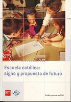 portada Escuela católica: signo y propuesta de futuro