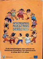portada Aprendamos nuestros derechos. Guía metodológica para educar en Derechos Humanos y en democracia a niños de 5 a 8 años