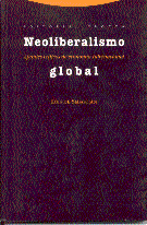 portada Neoliberalismo global. Apuntes críticos de economía internacional