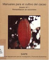 portada Manuales para el cultivo de cacao. Rehabilitación de cacaotales