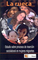 portada La rueca. Estudio sobre procesos de inserción sociolaboral en mujeres migrantes