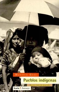 portada Pueblos indígenas. Nuestra visión del desarrollo