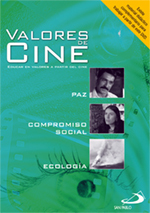 portada Valores de cine: Programas para educar en valores a partir del cine: Paz, Compromiso Social, Ecología