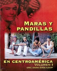 portada Maras y pandillas en Centroamérica. ERIC, IDESO, IDIES, IUDOP