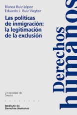 portada Las políticas de inmigración: la legitimación de la exclusión