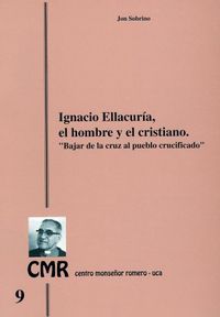 portada Ignacio Ellacuría, el hombre y el cristiano