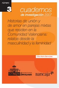 portada Historias de unión y de amor en parejas mixtas que residen en la Comunidad Valenciana: relatos desde la masculinidad y la feminidad