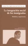portada La integración social de los inmigrados. Modelos y experiencias