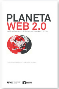 portada Planeta Web 2.0. Inteligencia colectiva o medios fast food