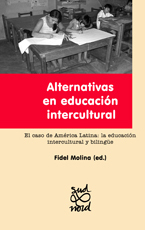 portada Alternativas en educación intercultural. El caso de América Latina: la educación intercultural y bilingüe