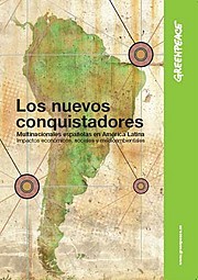 portada Los nuevos conquistadores Multinacionales españolas en América Latina. Impactos económicos, sociales y medioambientales