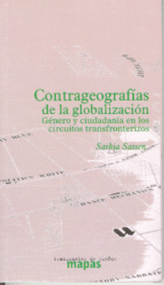 portada Contrageografías de la globalización. Género y ciudadanía en los circuitos transfronterizos