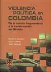 portada Violencia política en Colombia. De la Nación fragmentada a la construcción del Estado