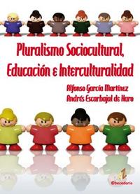 portada Pluralismo sociocultural, educación e interculturalidad