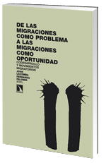 portada De las migraciones como problema a las migraciones como oportunidad. Codesarrollo y movimientos migratorios