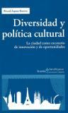 portada Diversidad y política cultural: la ciudad como escenario de innovación y de oportunidades